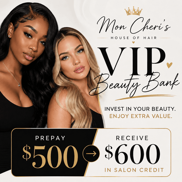 ✨VIP Beauty Bank ✨ at Mon Cheri’s House Of Hair in Phoenix, AZ